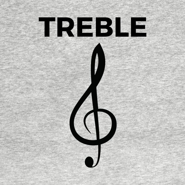 Treble Clef - Funny Music Puns Text On Top by Double E Design